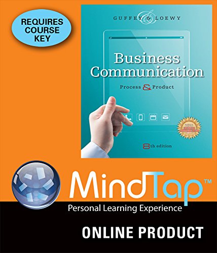 MindTap Business Communication for Guffey/Loewy's Business Communication: Process and Product, 8th Edition