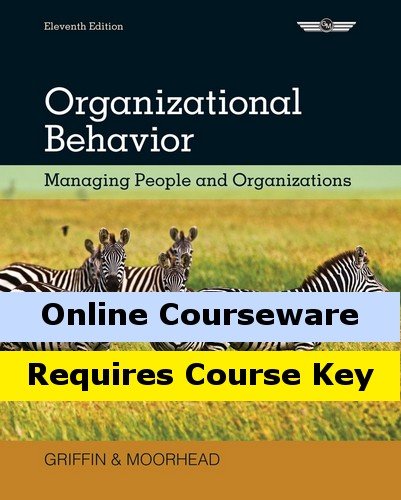 MindTap Management for Griffin/Moorhead's Organizational Behavior: Managing People and Organizations, 11th Edition