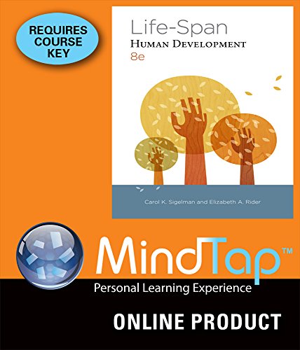 MindTap Psychology for Sigelman/Rider's Life-Span Human Development, 8th Edition