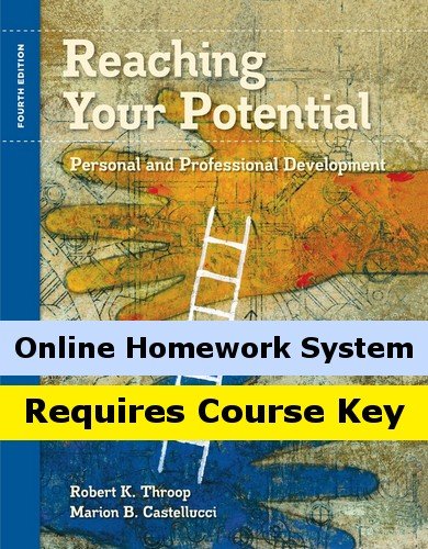 Aplia for Throop/Castellucci's Reaching Your Potential: Personal and Professional Development, 4th Edition
