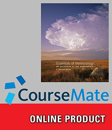CourseMate for Ahrens' Essentials of Meteorology: An Invitation to the Atmosphere, 7th Edition