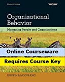 MindTap Management for Griffin/Moorhead's Organizational Behavior: Managing People and Organizations, 11th Edition
