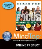 MindTap College Success Online Courseware to Accompany Staley's FOCUS on Community College Success, 3rd Edition, [Web Access], 1 term (6 months)