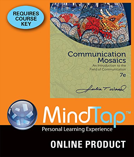 MindTap Speech for Wood's Communication Mosaics: An Introduction to the Field of Communication, 7th Edition