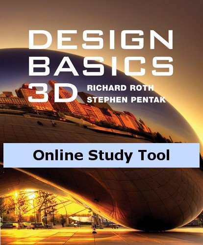 CourseMate Online Study Tools to Accompany Roth/Pentak's Design Basics: 3D, 8th Edition, [Web Access], 1 term (6 months)