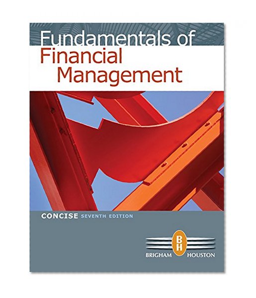 Finance CourseMate for Brigham/Houston's Fundamentals of Financial Management, Concise Edition, 7th Edition