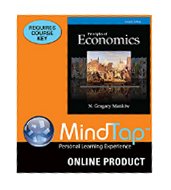 MindTap Economics for 2-Semester Instant Access for Mankiw's Principles of Economics, 7th Edition