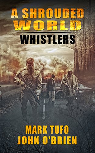 A Shrouded World - Whistlers : A Jack Walker and Michael Talbot Adventure