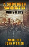 A Shrouded World - Whistlers : A Jack Walker and Michael Talbot Adventure