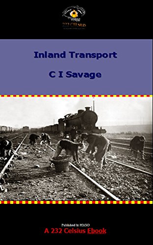 Inland Transport: Inland Transport in World War II (HMSO Offficial History of World War II - Civil)