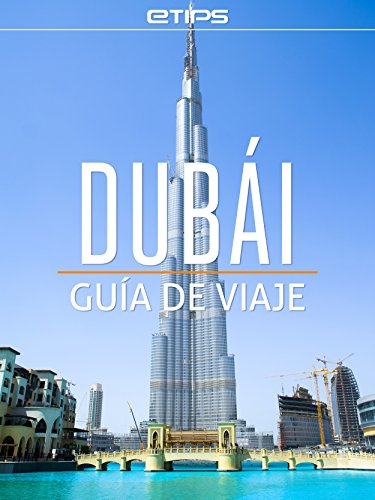 DubÃ¡i GuÃ­a de Viaje (Spanish Edition)