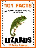 101 Facts... Lizards for Kids! Lizard Books for Kids (101 Animal Facts Book 23)