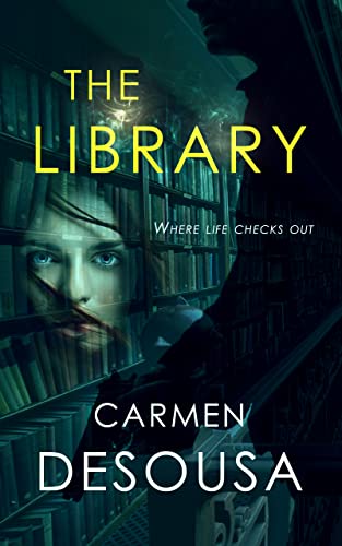 The Library: Where Life Checks Out (American Haunts)