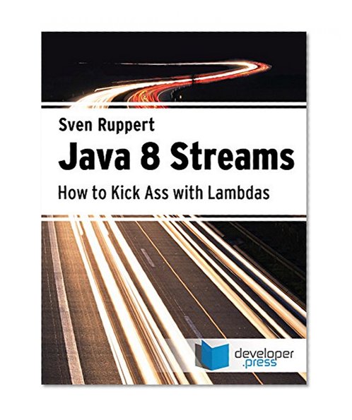 Java 8 Streams: How to Kick Ass with Lambdas