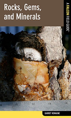 Rocks, Gems, and Minerals: A Falcon Field Guide (Falcon Field Guide Series)