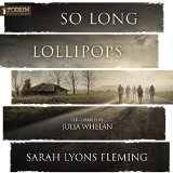 So Long, Lollipops: The Free Until The End of the World Novella