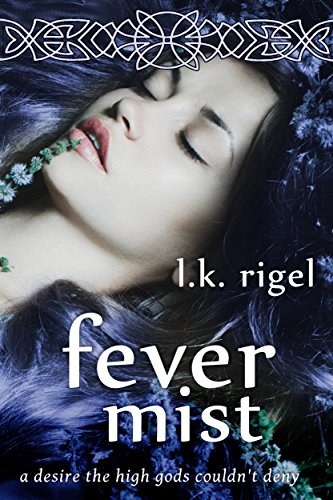 Fever Mist (Wyrd and Fae Book 3)