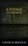 A Voyage to the Moon