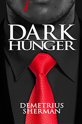 Dark Hunger (With Bonus Material)