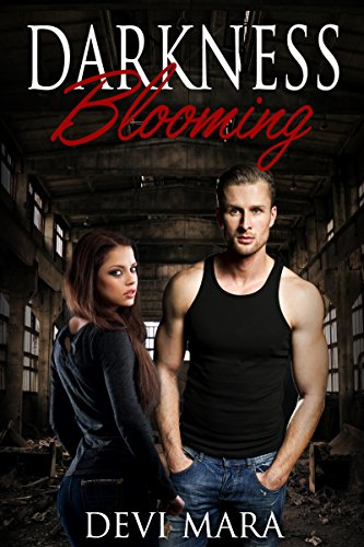 Darkness Blooming: (The Dems Trilogy #2)