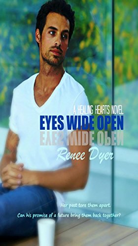 Eyes Wide Open: Healing Hearts #2 (A Healing Hearts Novel)