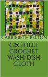 C2C Filet Crochet Wash/dish Cloth