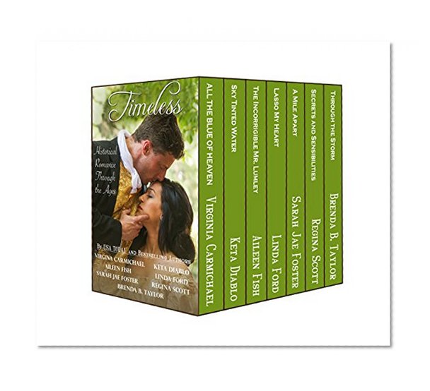 Timeless: Historical Romance Through the Ages