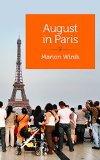 August in Paris: And other travel misadventures
