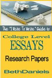 THE "I HATE TO WRITE" GUIDE TO WRITING COLLEGE LEVEL ESSAYS: RESEARCH PAPER