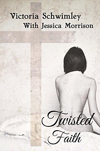 Twisted Faith