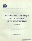 Bibliographie Analytique de la Filariose et de l'Elephantiasis. 5Ã¨me Partie: Filarioses Ã  Wuchereria Bancrofti et Ã  Wuchereria Malayi, Lutte et Prophylaxie