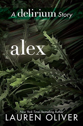 Alex (Delirium Series Book 4)