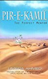 The Perfect Mentor-Translation of Pir-e-Kamil(S.A.W)