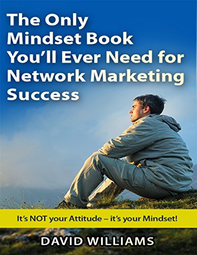 The Only Mindset Book You'll Ever Need for Network Marketing Success