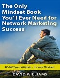 The Only Mindset Book You'll Ever Need for Network Marketing Success
