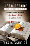 El Libro Grande: Como Funciona el Programa de Doce Pasos de Alcohólicos Anónimos (Abuso de Sustancias y Salud Mental) (Spanish Edition)