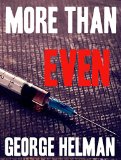 MORE THAN EVEN: a gripping crime thriller