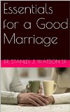 Essentials for a Good Christian Marriage