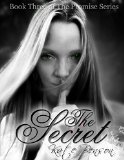 The Secret (The Promise Series Book 3)
