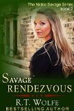 Savage Rendezvous (The Nickie Savage Series, Book 2)