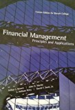 Financial Management Principles and Applications (Tenth Edition) Custom Edition for Baruch College