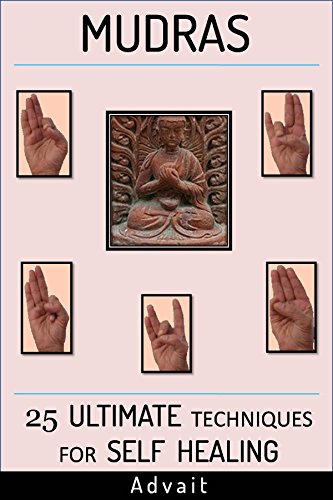 Book Cover Mudras: 25 Ultimate Techniques for Self Healing (Mudra Healing)