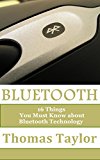 Bluetooth: 16 Things You Must Know about Bluetooth Technology