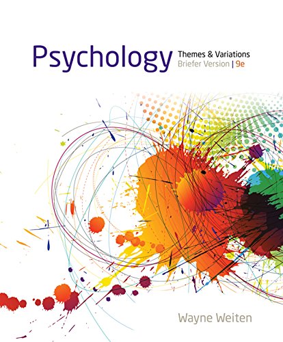 Weiten's Psychology: Themes and Variations, Briefer Version, 9th Edition plus 6-months instant access to MindTapTM Pyschology.