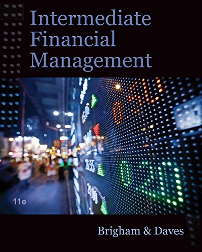 Brigham/Daves' Intermediate Financial Management, 11th edition plus 1-year instant access to Aplia.