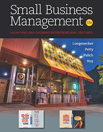 Longenecker/Petty/Palich/Hoy's Small Business Management, 17th Edition plus 4-months instant access to MindTapTM Management.
