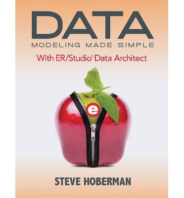 [(Data Modeling Made Simple with ER/Studio Data Architect)] [ By (author) Steve Hoberman ] [May, 2013]