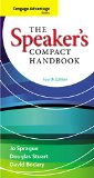 Sprague/Stuart/Bodary's Cengage Advantage Books: The Speaker's Compact Handbook, 4th Edition plus 4-months instant access to MindTap™ Speech.