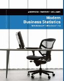 Anderson/Sweeney/Williams' Modern Business Statistics with Microsoft Excel, 5th Edition plus 1-year instant access to MindTap Business Statistics.
