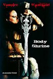 Vampire Wasteland (Body Shrine Book 2)